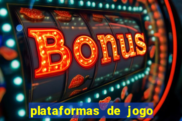 plataformas de jogo que pagam no cadastro